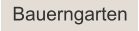 Bauerngarten